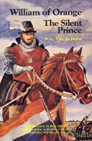William of Orange - The Silent Prince